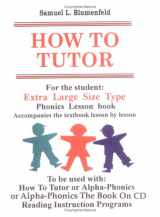 9780941995115-0941995119-How To Tutor Extra Large Size Type Student Lesson book