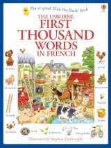 9781409566113-1409566110-First Thousand Words in French (Usborne First Thousand Words)