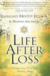 9780062517302-0062517309-Life After Loss: Conquering Grief and Finding Hope