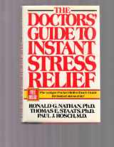 9780399132964-0399132961-The Doctors' Guide To Instant Stress Relief