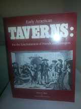 9780895268426-0895268426-Early American Taverns: For the Entertainment of Friends and Strangers