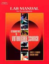 9780766833036-0766833038-Lab Manual to Accompany Introduction to Veterinary Science