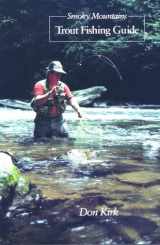 9780897320368-0897320360-Smoky Mountains Trout Fishing Guide