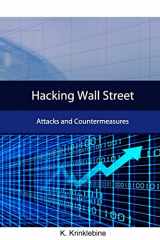 9781441463630-1441463631-Hacking Wall Street: Attacks And Countermeasures