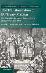 9781107112155-110711215X-The Transformation of EU Treaty Making: The Rise of Parliaments, Referendums and Courts since 1950 (Cambridge Studies in European Law and Policy)