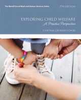 9780134547923-0134547926-Exploring Child Welfare: A Practice Perspective (Merrill Social Work and Human Services)