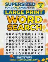 9781728992464-172899246X-SUPERSIZED FOR CHALLENGED EYES: Large Print Word Search Puzzles for the Visually Impaired (SUPERSIZED FOR CHALLENGED EYES Super Large Print Word Search Puzzles)