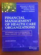 9781118466568-111846656X-Financial Management of Health Care Organizations: An Introduction to Fundamental Tools, Concepts and Applications