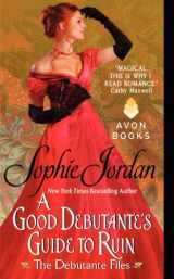9780062222503-0062222503-A Good Debutante's Guide to Ruin (The Debutante Files, 1)
