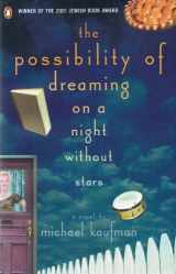 9780140280661-0140280669-The Possiblity Of Dreaming On A Night Without Stars