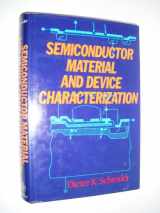 9780471511045-0471511048-Semiconductor Material and Device Characterization