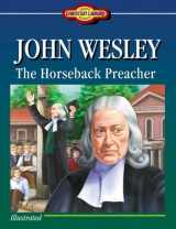 9781577487227-1577487222-John Wesley: The Horseback Preacher