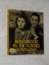 9780498069284-0498069281-Hollywood in the Forties