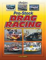 9781583882726-1583882723-Pro Stock Drag Racing: A Photo Gallery
