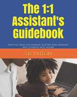 9781489556585-1489556583-The 1:1 Assistant's Guidebook: Practical Ideas for Learning Support Aides Working with Students with Autism