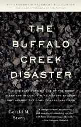 9780307388490-0307388492-The Buffalo Creek Disaster: How the Survivors of One of the Worst Disasters in Coal-Mining History Brought Suit Against the Coal Company- And Won