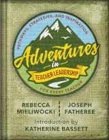 9781416627166-1416627162-Adventures in Teacher Leadership: Pathways, Strategies, and Inspiration for Every Teacher