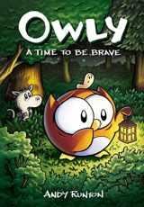 9781338300727-1338300725-A Time to Be Brave: A Graphic Novel (Owly #4) (4)