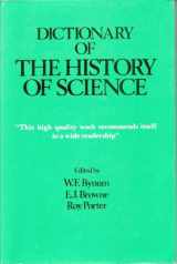 9780691082875-0691082871-Dictionary of the History of Science (Princeton Legacy Library, 533)