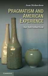 9780521145381-0521145384-Pragmatism and American Experience: An Introduction