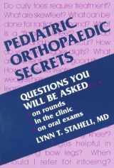9781560532071-1560532076-Pediatric Orthopaedic Secrets