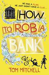9780008276508-0008276501-How To Rob A Bank