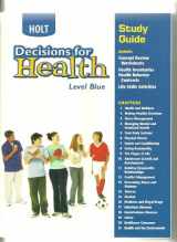 9780030668647-0030668646-Decisions for Health: Study Guide
