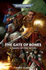 9781789993448-178999344X-The Gate of Bones (2) (Warhammer 40,000: Dawn of Fire)