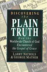 9780830819690-083081969X-Discovering the Plain Truth: How the Worldwide Church of God Encountered the Gospel of Grace