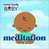 9781250244253-1250244250-Mind Body Baby: Meditation