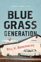 9780252083396-0252083393-Bluegrass Generation: A Memoir (Music in American Life)