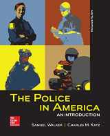 9781259140761-1259140768-The Police in America: An Introduction