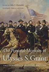 9780674976290-0674976290-The Personal Memoirs of Ulysses S. Grant: The Complete Annotated Edition