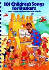 9780949785138-094978513X-101 Children’s Songs for Buskers : Piano/Organ Edition With Guitar Chords