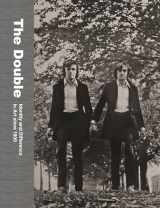9780691236179-0691236178-The Double: Identity and Difference in Art since 1900