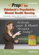 9781469846170-1469846179-PrepU for Videbeck's Psychiatric-Mental Health Nursing Access Code: Personalized, Adaptive Study for Psychiatric-mental Health Nursing Programs!