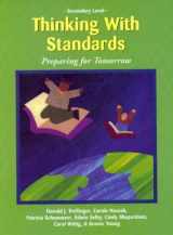 9781882664955-1882664957-Thinking with Standards-Preparing for Tomorrow (Secondary Level)