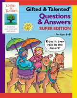 9780737305128-0737305126-Gifted & Talented Questions & Answers Super Edition: For Ages 6-8