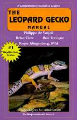 9781882770441-1882770447-The Leopard Gecko Manual (Herpetocultural Library)
