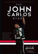 9781608462247-1608462242-The John Carlos Story: The Sports Moment That Changed the World