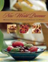 9781551522234-1551522233-New World Provence: Modern French Cooking for Friends and Family