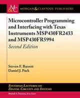 9781681736242-1681736241-Microcontroller Programming and Interfacing with Texas Instruments MSP430FR2433 and MSP430FR5994: Second Edition (Synthesis Lectures on Digital Circuits and Systems)
