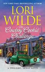 9780063138063-0063138069-The Cowboy Cookie Challenge: A Twilight, Texas Novel (Twilight, Texas, 13)