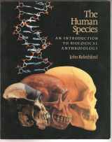 9780874848595-0874848598-Human Species Biological Anthropology