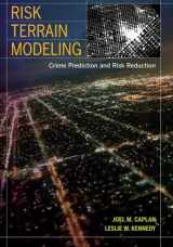 9780520282933-0520282930-Risk Terrain Modeling: Crime Prediction and Risk Reduction
