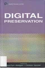 9781856044851-1856044858-Digital Preservation (Digital Futures)