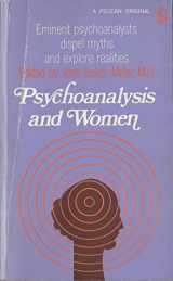 9780140217292-0140217290-Psychoanalysis and Women