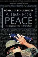 9780195365924-0195365925-A Time for Peace: The Legacy of the Vietnam War
