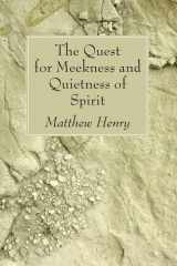 9781556357695-1556357699-The Quest for Meekness and Quietness of Spirit