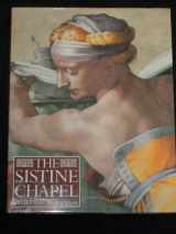 9780810938403-0810938405-The Sistine Chapel: A Glorious Restoration